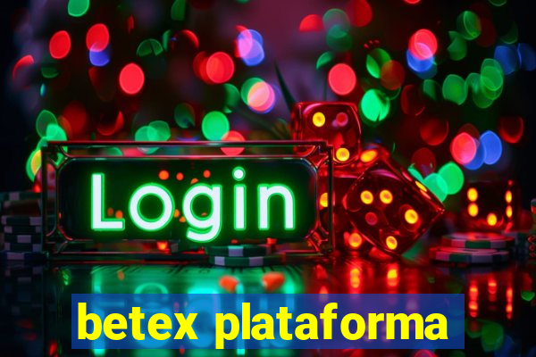 betex plataforma